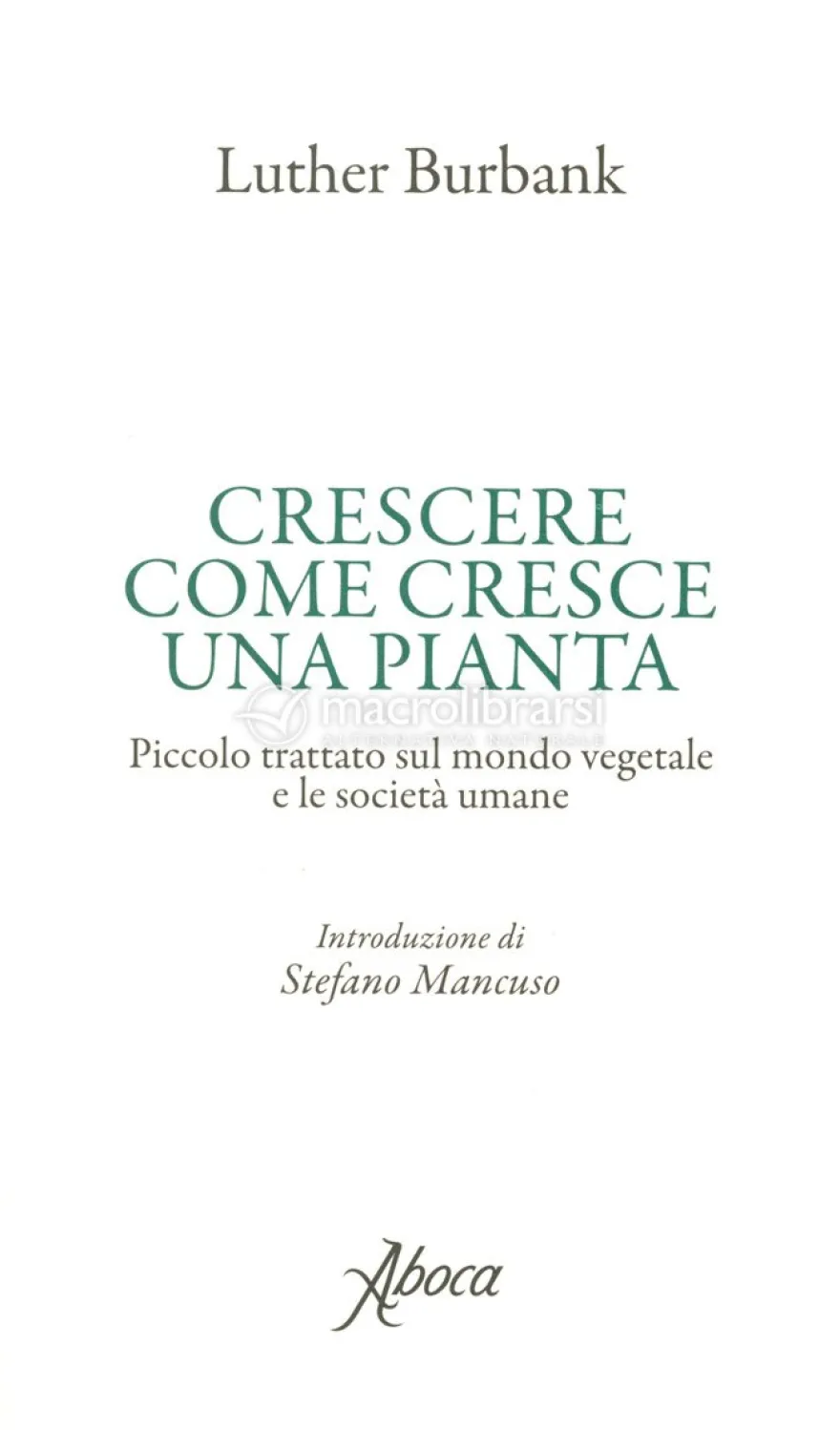 Crescere come Cresce una Pianta
