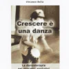 Crescere è una Danza