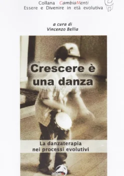 Crescere è una Danza