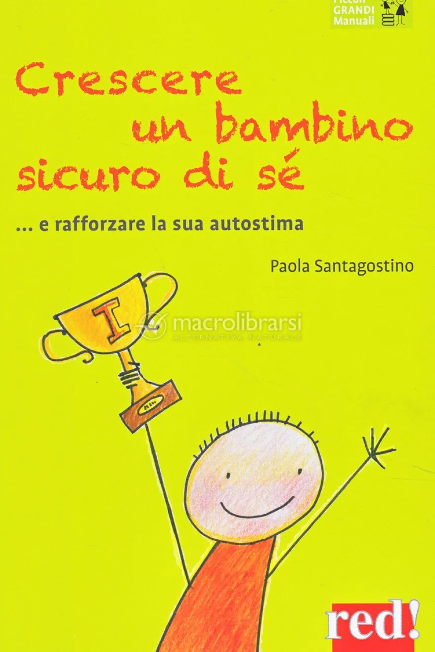 Crescere un Bambino Sicuro di Sé
