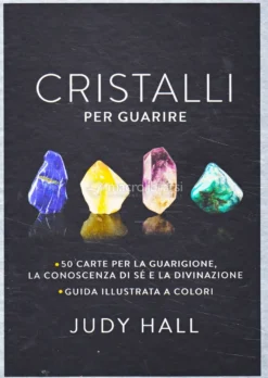 Cristalli per Guarire - 50 Carte + Libretto