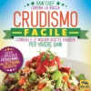 Crudismo Facile