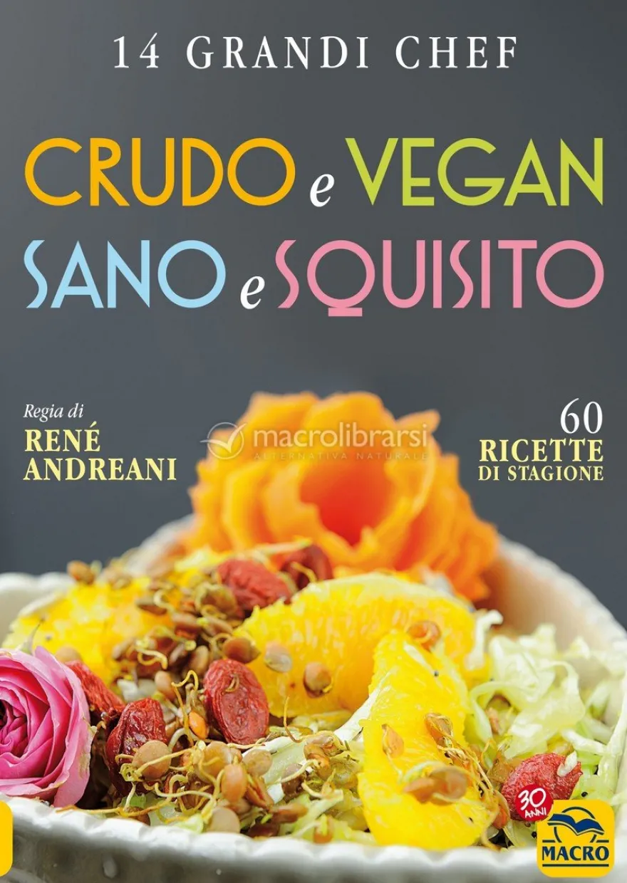 Crudo e Vegan - Sano e Squisito
