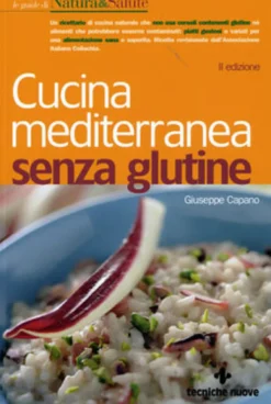 Cucina Mediterranea senza Glutine