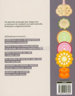 Cucinare Esaltare e Conservare le Verdure