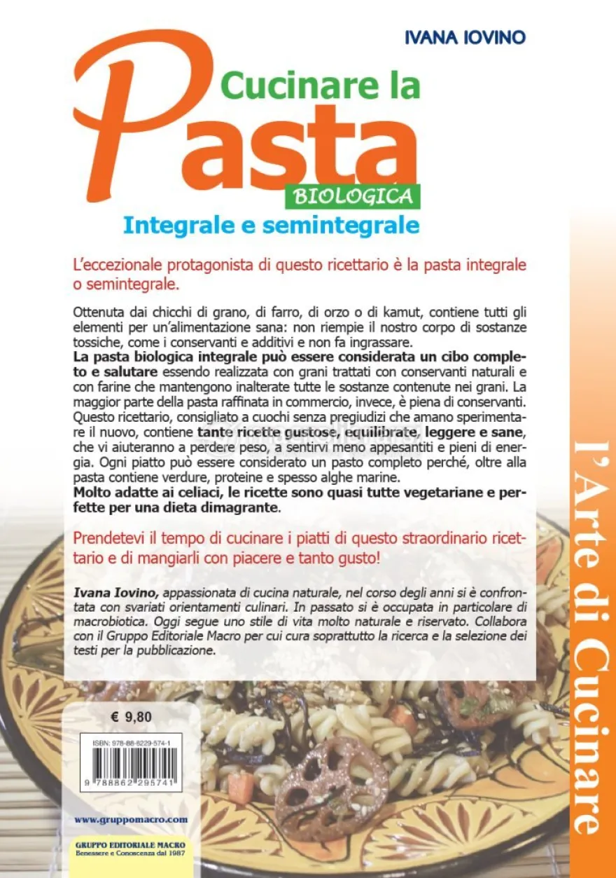 Cucinare la Pasta Biologica Integrale e Semintegrale