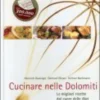 Cucinare nelle Dolomiti