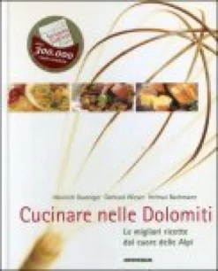 Cucinare nelle Dolomiti