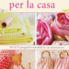 Cucito Creativo per la Casa