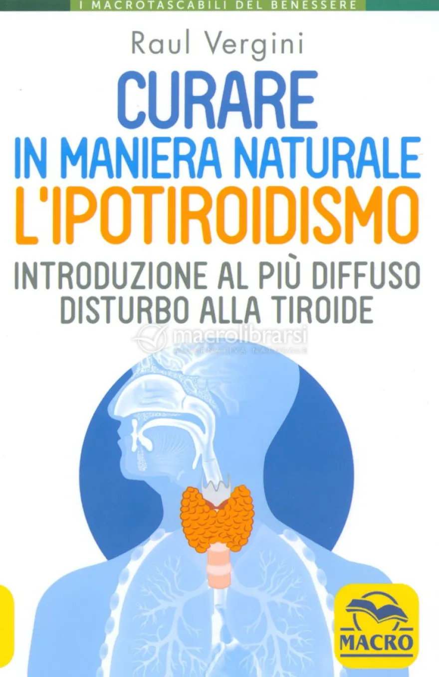 Curare in Maniera Naturale l'Ipotiroidismo