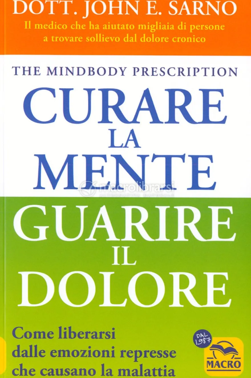 Curare la Mente, Guarire il Dolore
