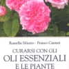 Curarsi con gli Oli Essenziali e le Piante