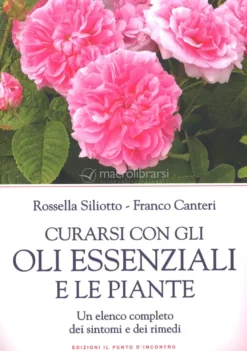Curarsi con gli Oli Essenziali e le Piante