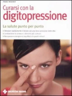 Curarsi con la Digitopressione