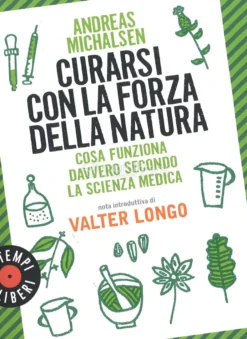 Curarsi con la Forza della Natura