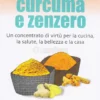 Curcuma e Zenzero