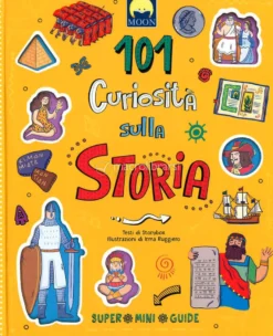 101 Curiosità sulla Storia