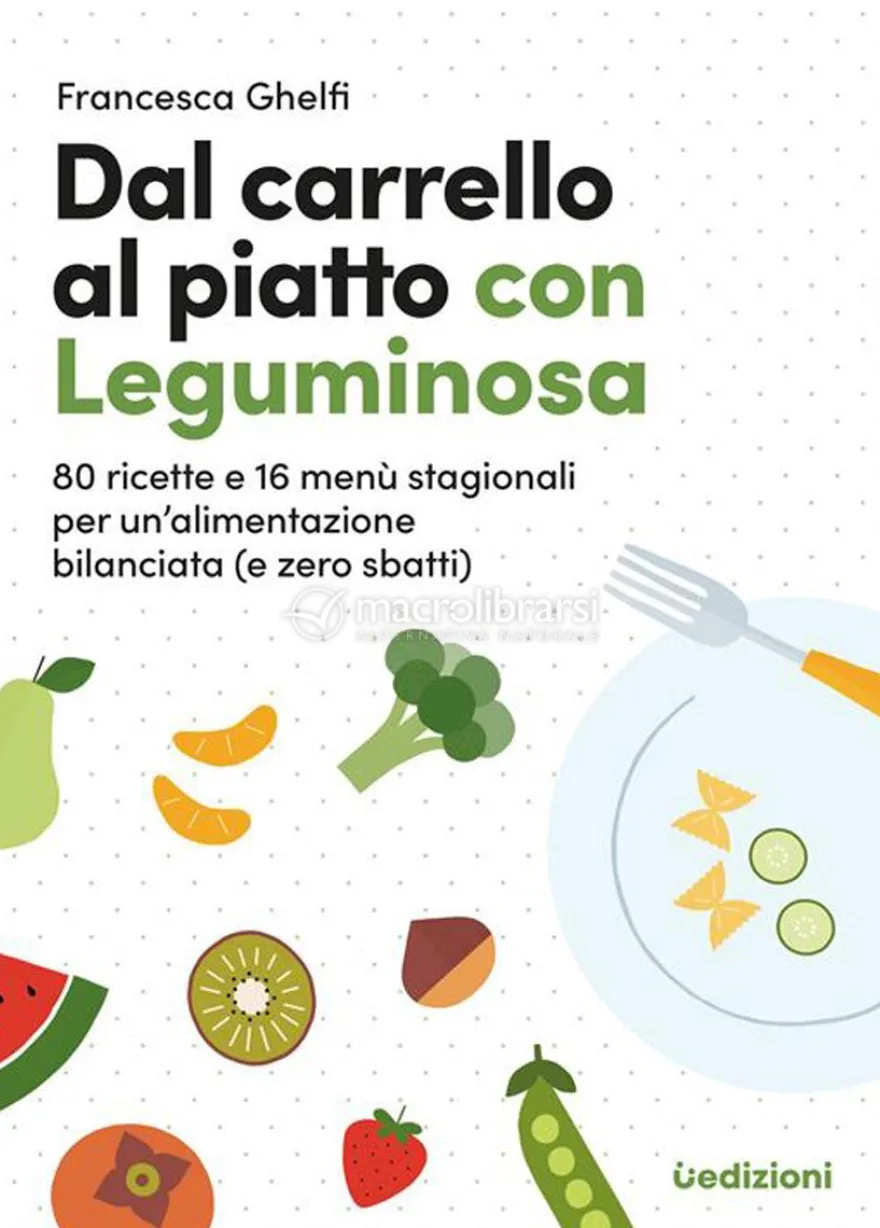 Dal Carrello al Piatto con Leguminosa