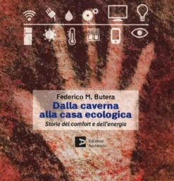 Dalla Caverna alla Casa Ecologica