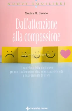 Dall'Attenzione alla Compassione