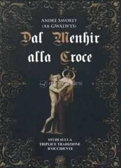 Dal Menhir alla Croce