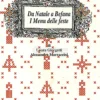Da Natale a Befana - I Menù delle Feste