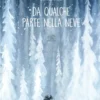 Da Qualche Parte nella Neve