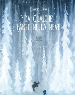 Da Qualche Parte nella Neve