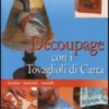 Decoupage con i Tovaglioli di Carta