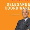 Delegare e Coordinare