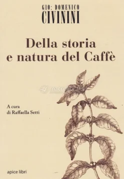 Della Storia e Natura del Caffè
