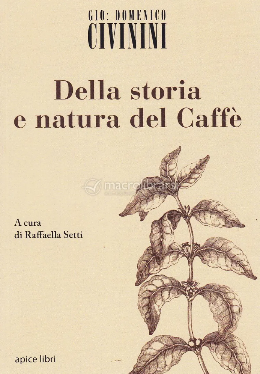 Della Storia e Natura del Caffè