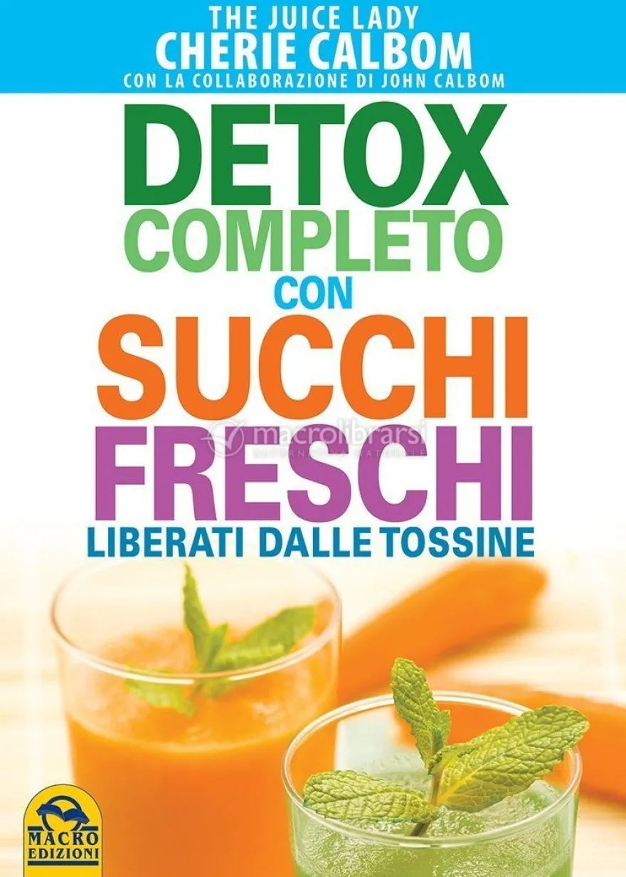 Detox completo con succhi freschi