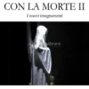 Dialoghi con la Morte - Vol. 2