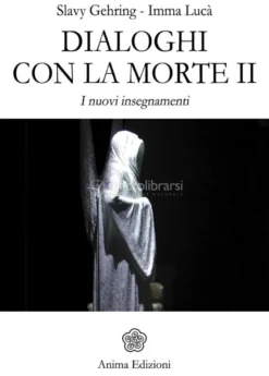 Dialoghi con la Morte - Vol. 2