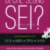 Di che Segno Sei? L'Astrologia per Tutti!
