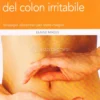 Dieta per la Sindrome del Colon Irritabile