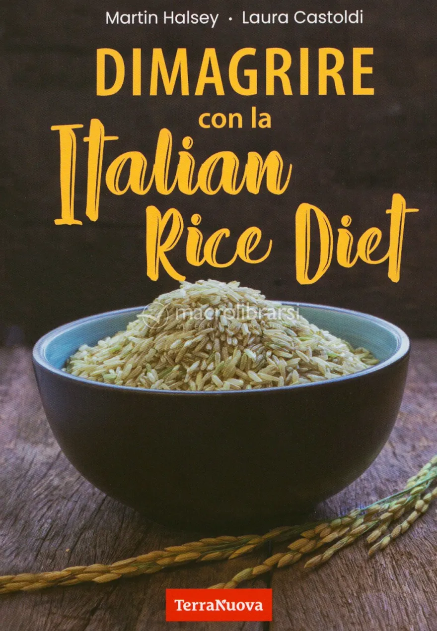 Dimagrire con la Italian Rice Diet