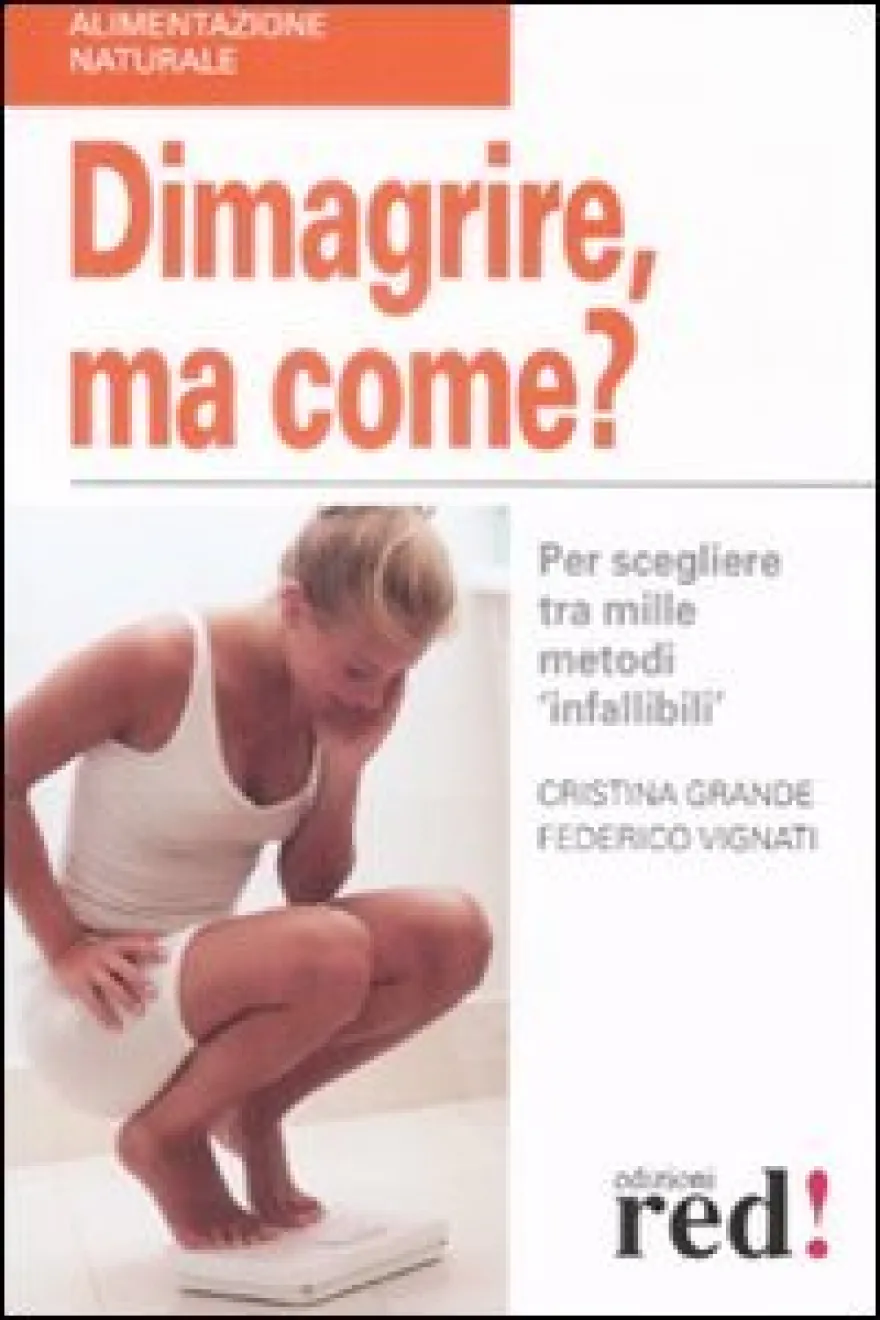 Dimagrire, ma Come?