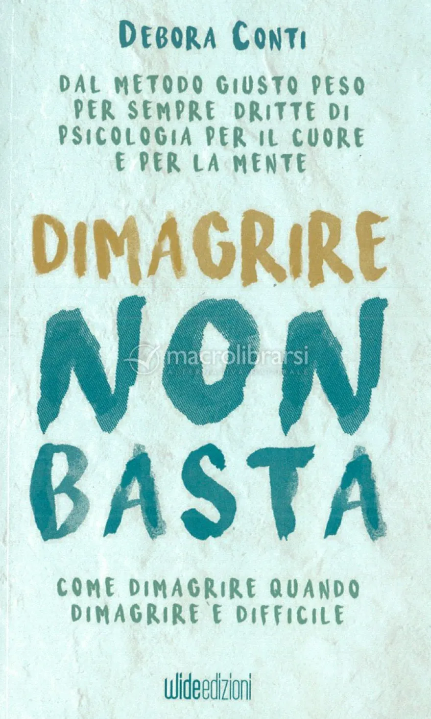 Dimagrire Non Basta