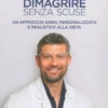 Dimagrire senza Scuse