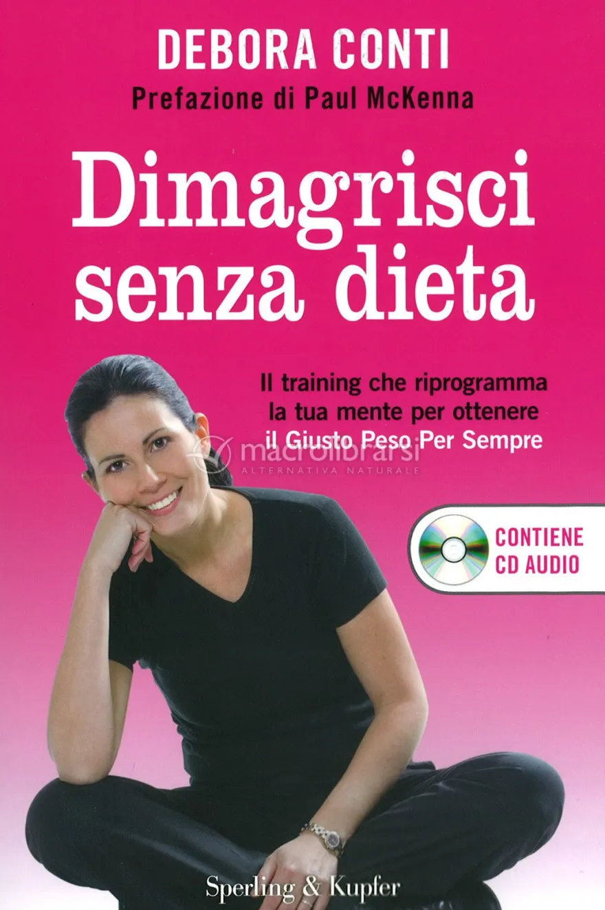 Dimagrisci senza Dieta - Libro + CD Audio