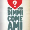 Dimmi come Ami e Ti Dirò chi Sei
