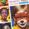 Dipingiamo i Volti dei Nostri Bambini