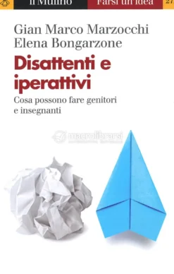 Disattenti e Iperattivi