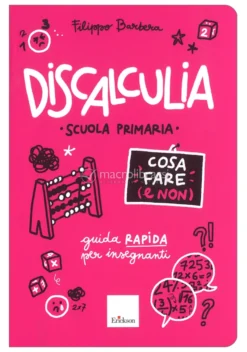 Discalculia - Cosa Fare (e Non) - Scuola Primaria