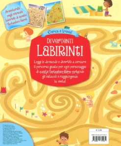 Divertenti Labirinti - Cerca e Trova!
