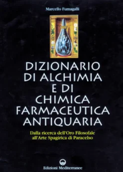 Dizionario di Alchimia e di Chimica Farmaceutica Antiquaria
