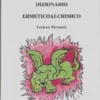 Dizionario Ermeticoalchimico