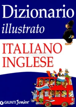 Dizionario Illustrato Italiano-inglese